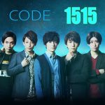 CODE1515 (2020) [Ep 1 – 10 END]